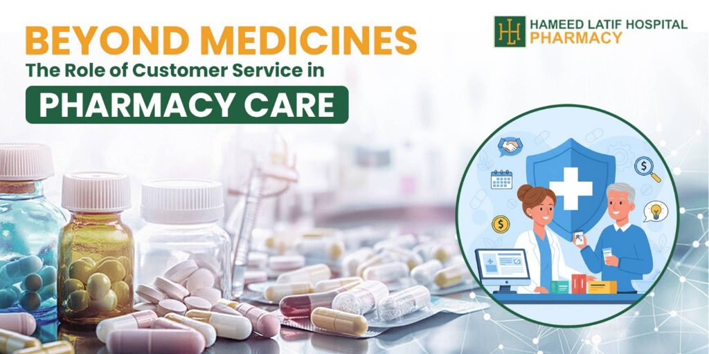 Beyond Medicine The Essential Role of Customer Service in Pharmacy Care